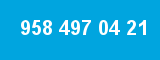958 497 04 21 958 497 04 21